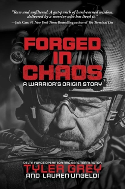 Forged in Chaos: A Warrior's Origin Story, Tyler Grey - Gebonden - 9798895652626