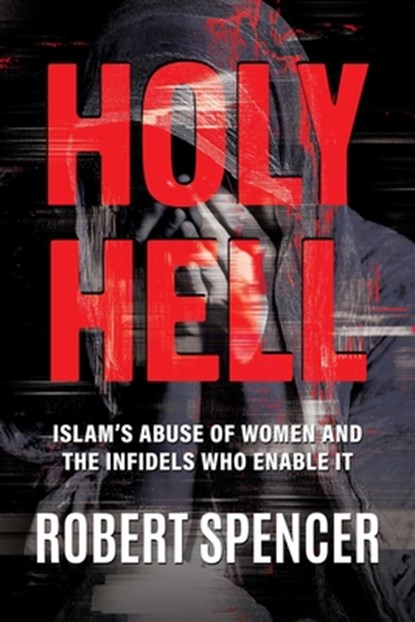 Holy Hell, Robert Spencer - Paperback - 9798895653005