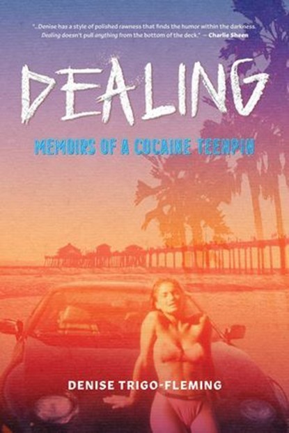 Dealing, Denise Trigo-Fleming - Ebook - 9798895653531