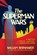 The Superman Wars, William Bernhardt - Paperback - 9798895654842