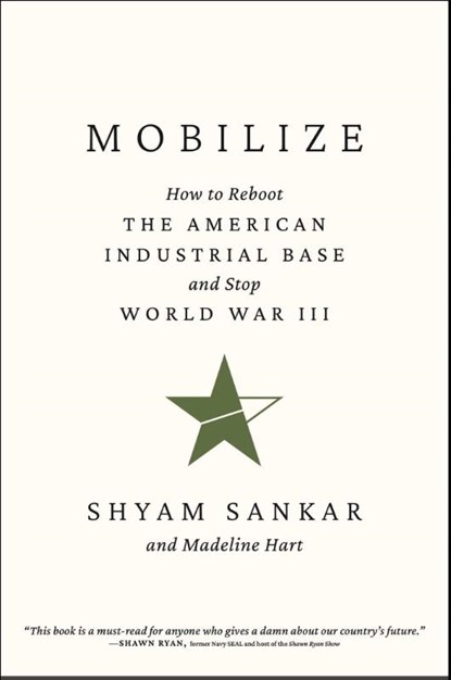 Mobilize, Shyam Sankar ; Madeline Hart - Gebonden - 9798895655160