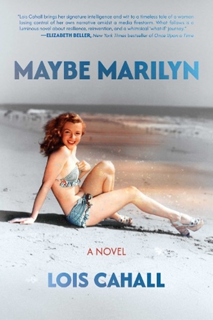 Maybe Marilyn, Lois Cahall - Paperback - 9798895656389