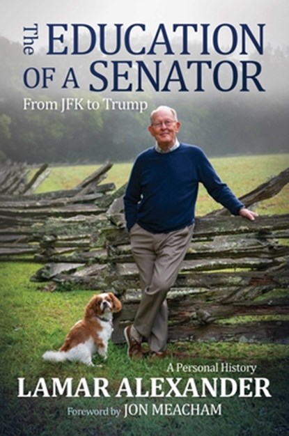 The Education of a Senator, Lamar Alexander - Gebonden - 9798895656488