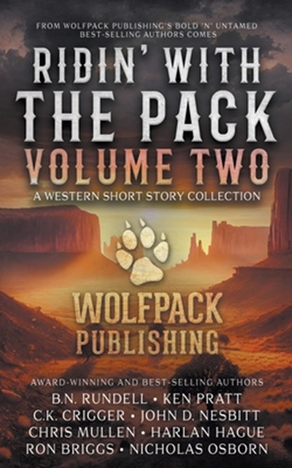 Ridin' with the Pack Volume Two: A Western Short Story Collection, B. N. Rundell - Paperback - 9798895670101