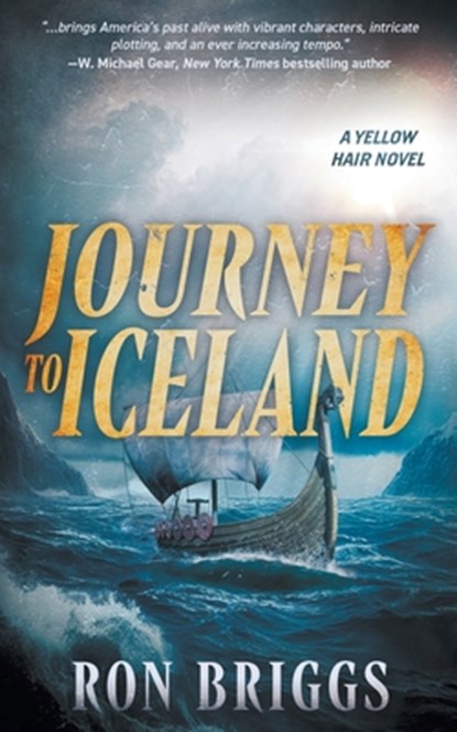 Journey to Iceland: A Norse Warrior Exploration Series, Ron Briggs - Paperback - 9798895670897