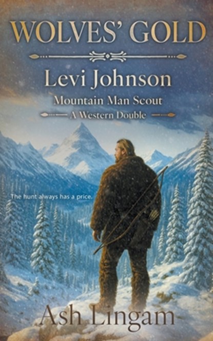 Wolves' Gold: A Western Double, Ash Lingam - Paperback - 9798895672327