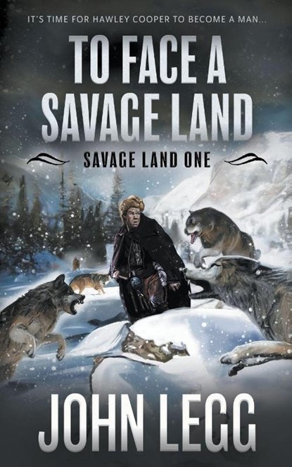 To Face a Savage Land, John Legg - Paperback - 9798895672907