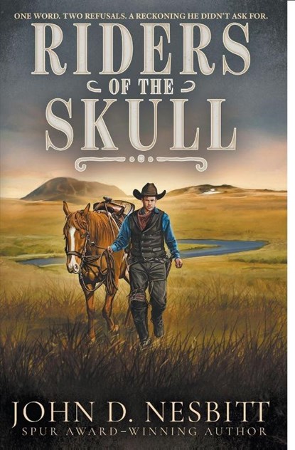 Riders of the Skull, John D. Nesbitt - Paperback - 9798895673768