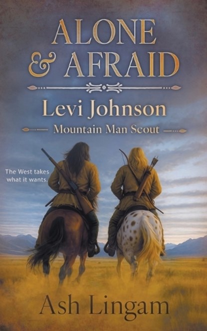 Alone & Afraid: A Western Series, Ash Lingam - Paperback - 9798895674109