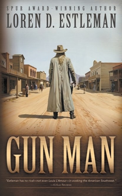 Gun Man: A Classic Western Novel, Loren D. Estleman - Paperback - 9798895674604