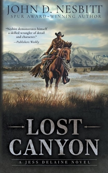 Lost Canyon: A Jess Delaine Western Mystery, John D. Nesbitt - Paperback - 9798895675144