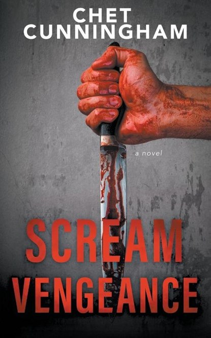 Scream Vengeance, Chet Cunningham - Paperback - 9798895676165