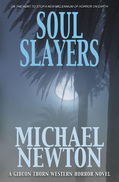 Soul Slayers, Michael Newton - Paperback - 9798895679098