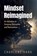 Mindset Reimagined, Charlene Dark - Paperback - 9798895761229