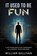 It Used to Be Fun, William Sullivan - Paperback - 9798895762240