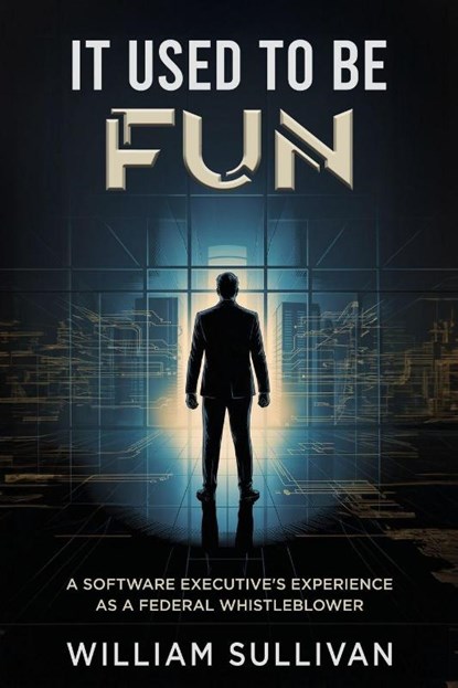 It Used to Be Fun, William Sullivan - Paperback - 9798895762240