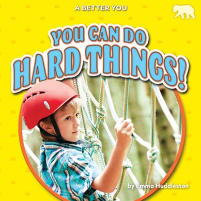 You Can Do Hard Things!, Emma Huddleston - Gebonden - 9798895775677