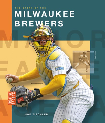 The Story of the Milwaukee Brewers, Joe Tischler - Gebonden - 9798895810996