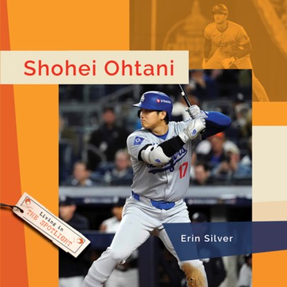 Shohei Ohtani, Erin Silver - Gebonden - 9798895811306