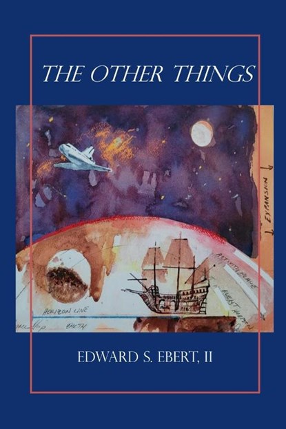 The Other Things, Edward S. II Ebert - Paperback - 9798895893500