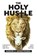 The Holy Hustle, Aaron J. Armstrong - Paperback - 9798895974100