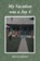 My Vacation was a Joy 4, Joyce Dixon - Paperback - 9798896015437