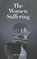 The Women Suffering, Arne Fronsdal - Gebonden - 9798896041986