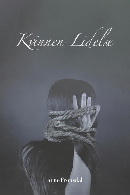 Kvinnen Lidelse, Arne Fronsdal - Paperback - 9798896042143