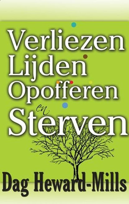 Verliezen lijden opofferen en sterven, Dag Heward-Mills - Ebook - 9798896064794