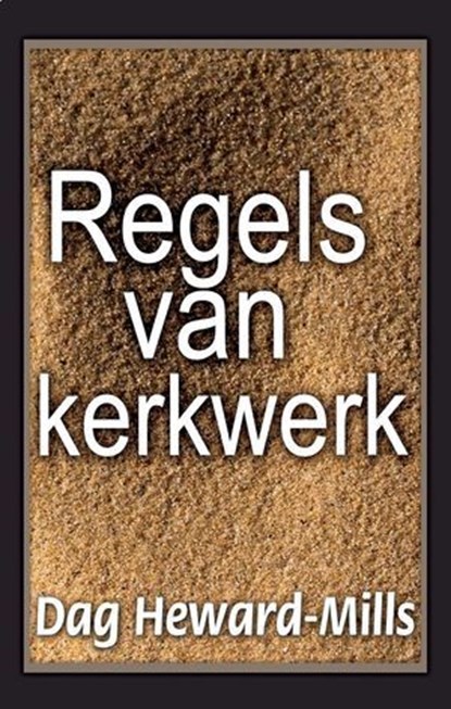 Regels van kerkwerk, Dag Heward-Mills - Ebook - 9798896064862