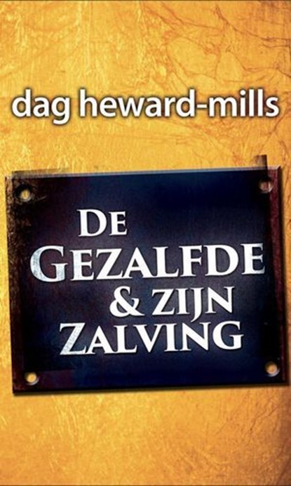 De gezalfde & zijn zalving, Dag Heward-Mills - Ebook - 9798896068228