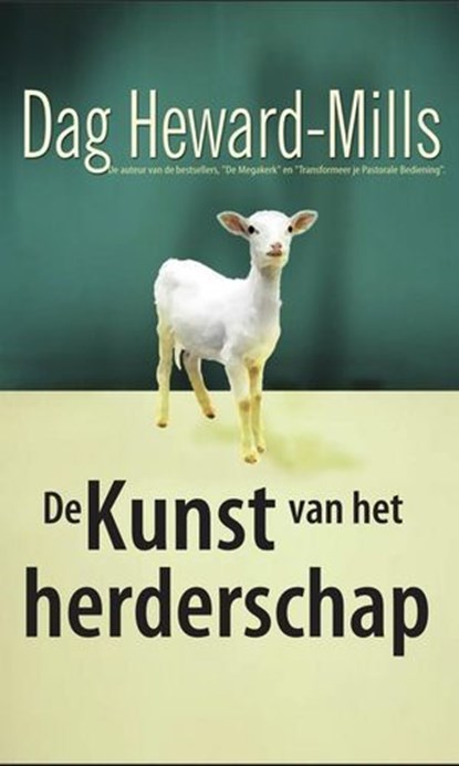 De kunst van het herderschap, Dag Heward-Mills - Ebook - 9798896068242