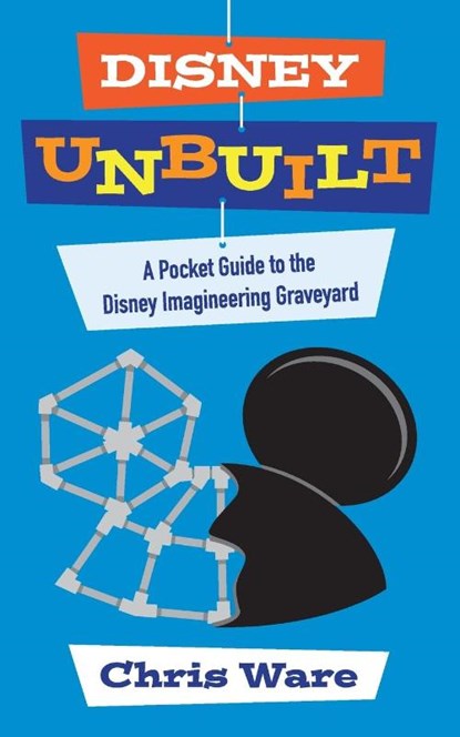 Disney Unbuilt, Chris Ware - Paperback - 9798896092544