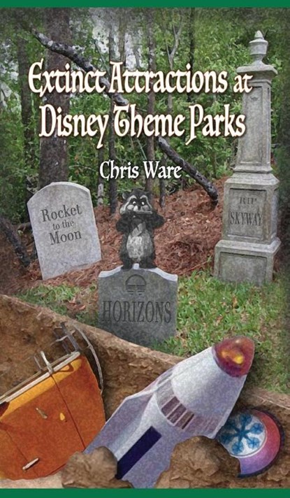 Extinct Attractions at Disney Theme Parks, Chris Ware - Gebonden - 9798896092575