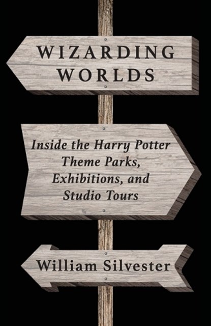 Wizarding Worlds, William Silvester - Paperback - 9798896093008