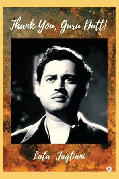 Thank You, Guru Dutt!, Lata Jagtiani - Paperback - 9798896103141
