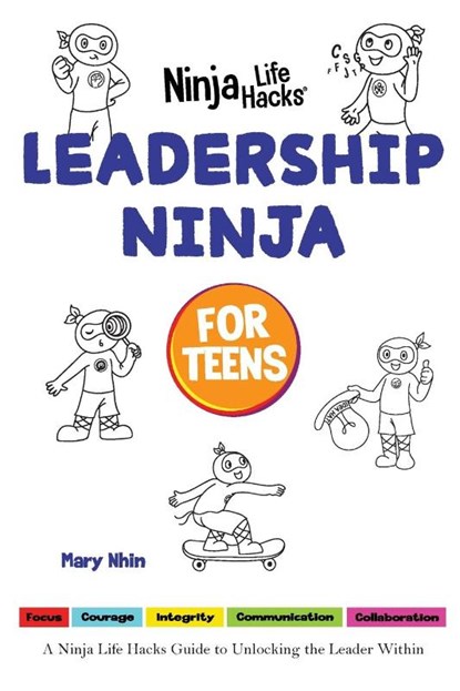 Leadership Ninja for Teens, Mary Nhin - Paperback - 9798896141365