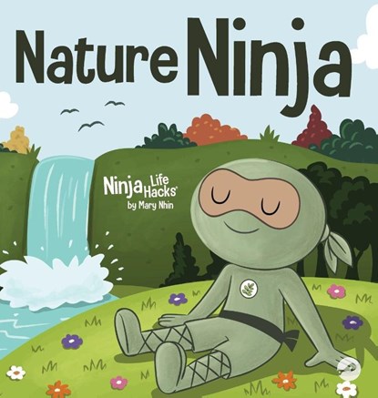 Nature Ninja, Mary Nhin - Gebonden - 9798896142157