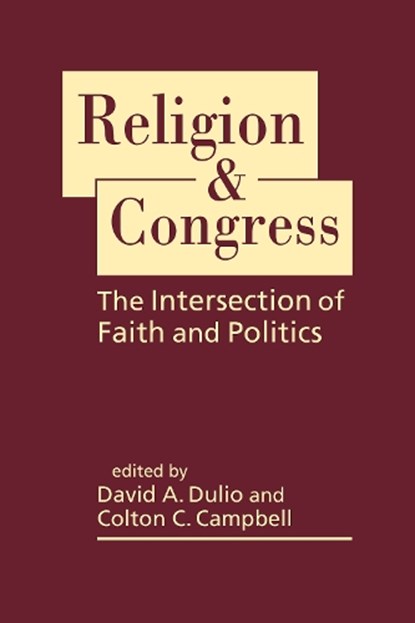 Religion and Congress, David A. Dulio ; Colton C. Campbell - Gebonden - 9798896160144