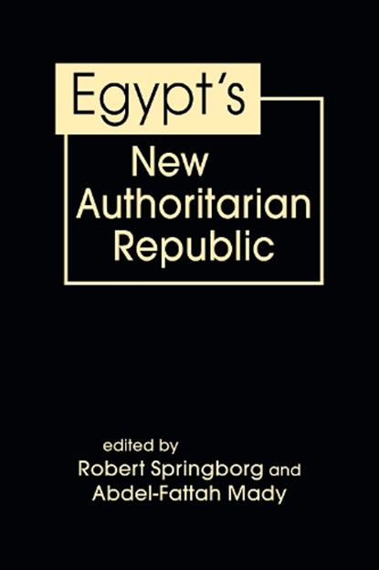Egypt’s New Authoritarian Republic, Robert Springbrog ; Abdel-Fattah Mady - Gebonden - 9798896160199