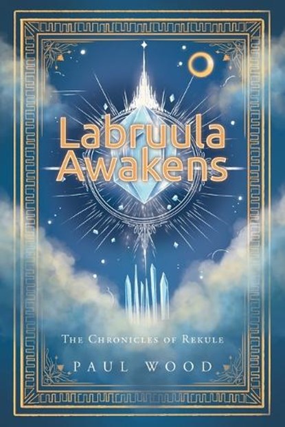 Labruula Awakens, Paul Wood - Paperback - 9798896171904