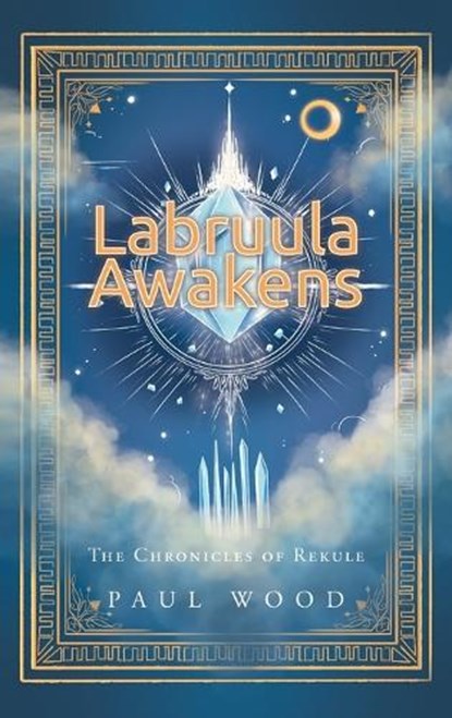 Labruula Awakens, Paul Wood - Gebonden - 9798896172734