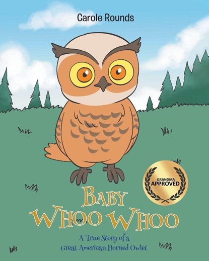 Baby Whoo Whoo, Carole Rounds - Paperback - 9798896174714
