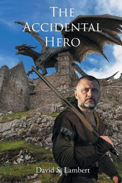 The Accidental Hero, David S. Lambert - Paperback - 9798896177067