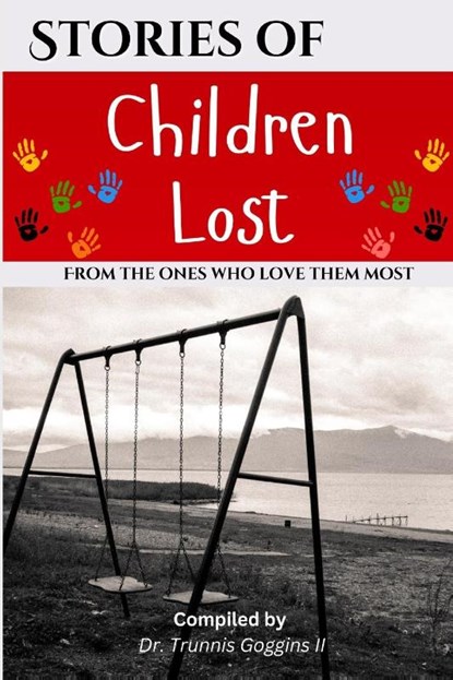 Stories of Children Lost, Trunnis Goggins ; Scott Nichols ; Oscar Guerrero - Paperback - 9798896191315