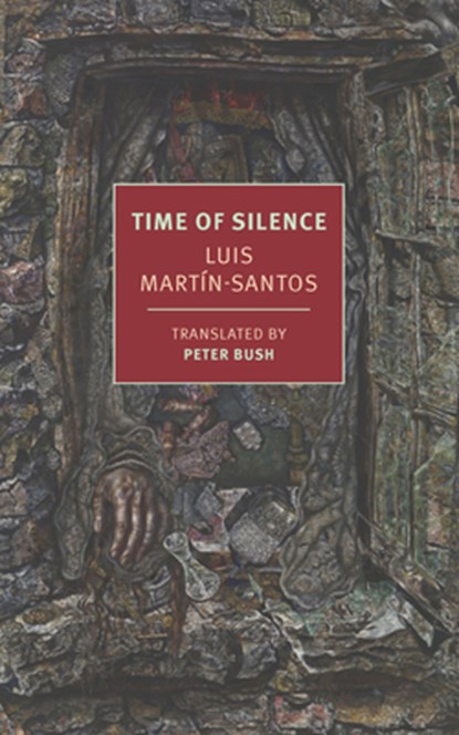 Time of Silence, Luis Martin-Santos ; Peter Bush - Paperback - 9798896230038