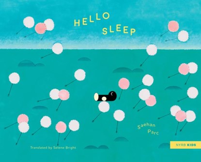Hello Sleep, Saehan Parc ; Selene Bright - Gebonden - 9798896230069