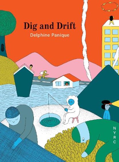 Dig and Drift, Delphine Panique ; Devorah Fischler - Paperback - 9798896231066