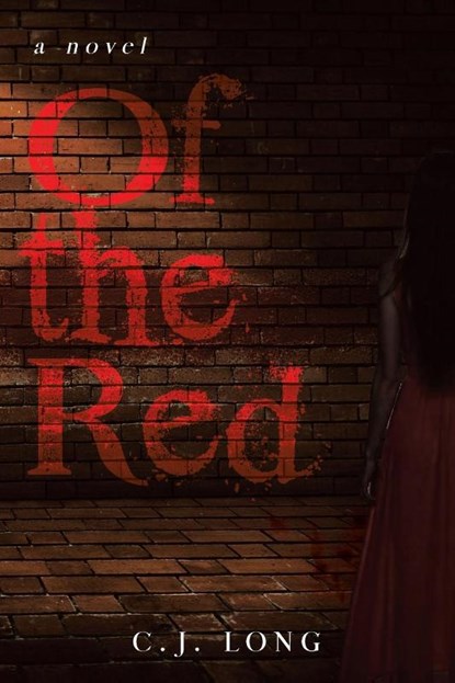 Of the Red, C. J. Long - Paperback - 9798896330400