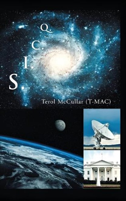 S. I. C. Q., Terol McCullar (T-Mac) - Gebonden - 9798896331353